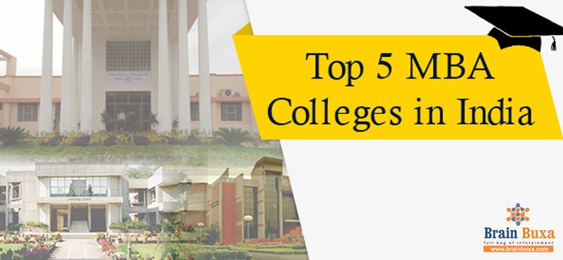 Top five MBA Colleges in India